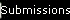 Submissions